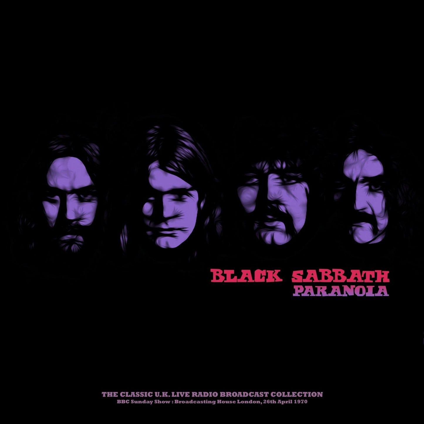 Black Sabbath/Paranoia: BBC Sunday Show: Broadcasting House London 26th April 1970) [LP]