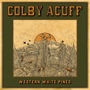 Acuff, Colby/Western White Pines [LP]