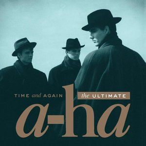 A-Ha/Time And Again: The Ultimate A-Ha [LP]